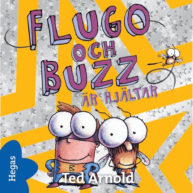 Tedd Arnold - Flugo och Buzz är hjältar, Ljudbok