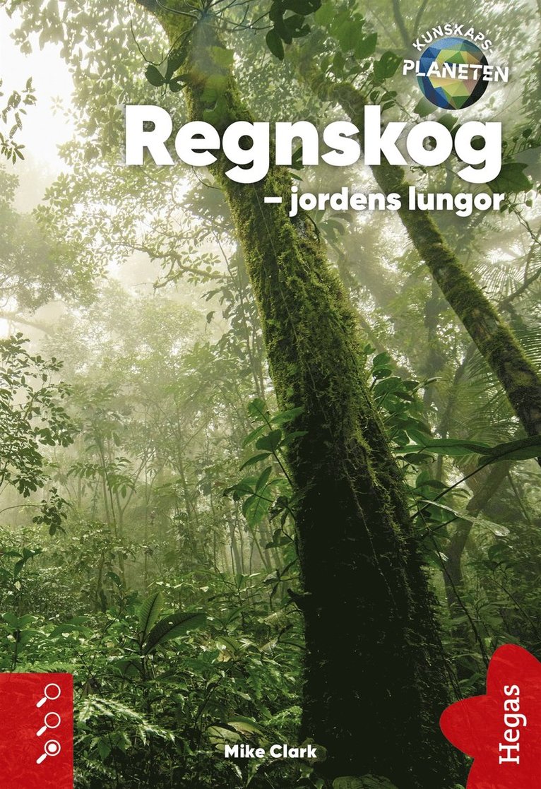 Mike Clark - Regnskog – jordens lungor, E-bok