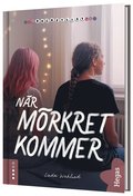 N�r m�rkret kommer