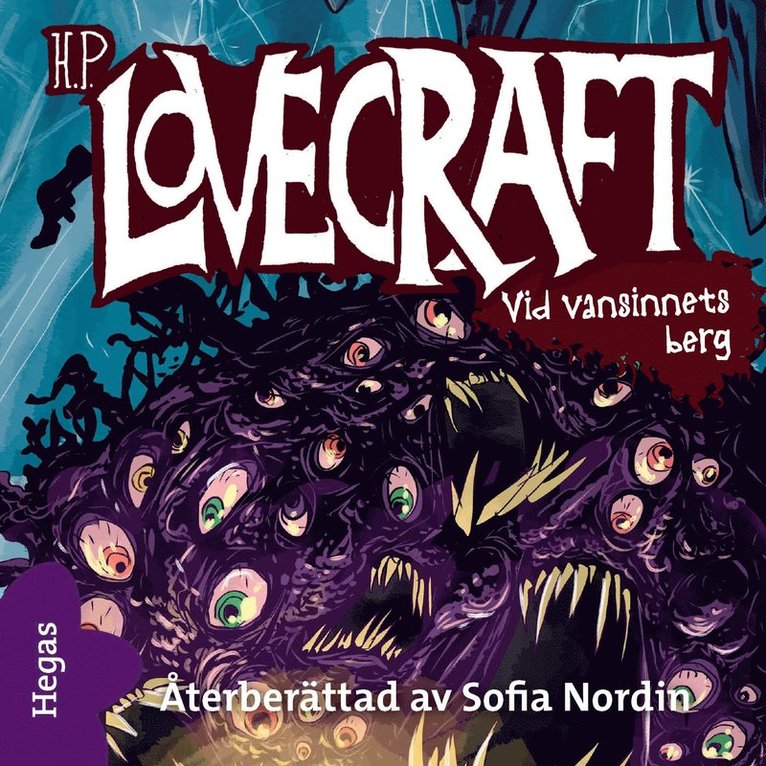 H.P. Lovecraft - Vid vansinnets berg, Ljudbok