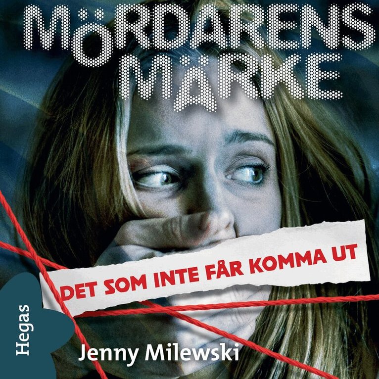 Jenny Milewski - Det som inte får komma ut, Ljudbok