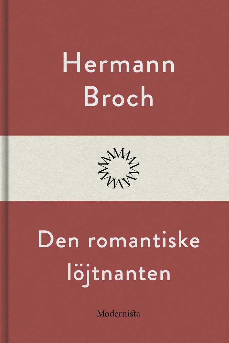 Hermann Broch - Den romantiske löjtnanten, E-bok