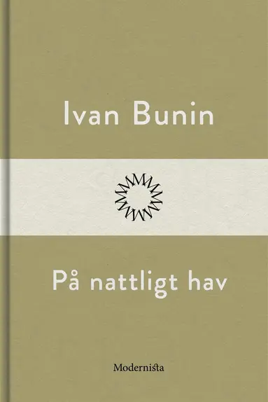 Ivan Bunin - På nattligt hav, E-bok