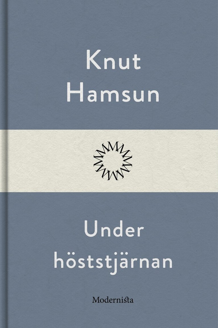Knut Hamsun - Under höststjärnan, E-bok