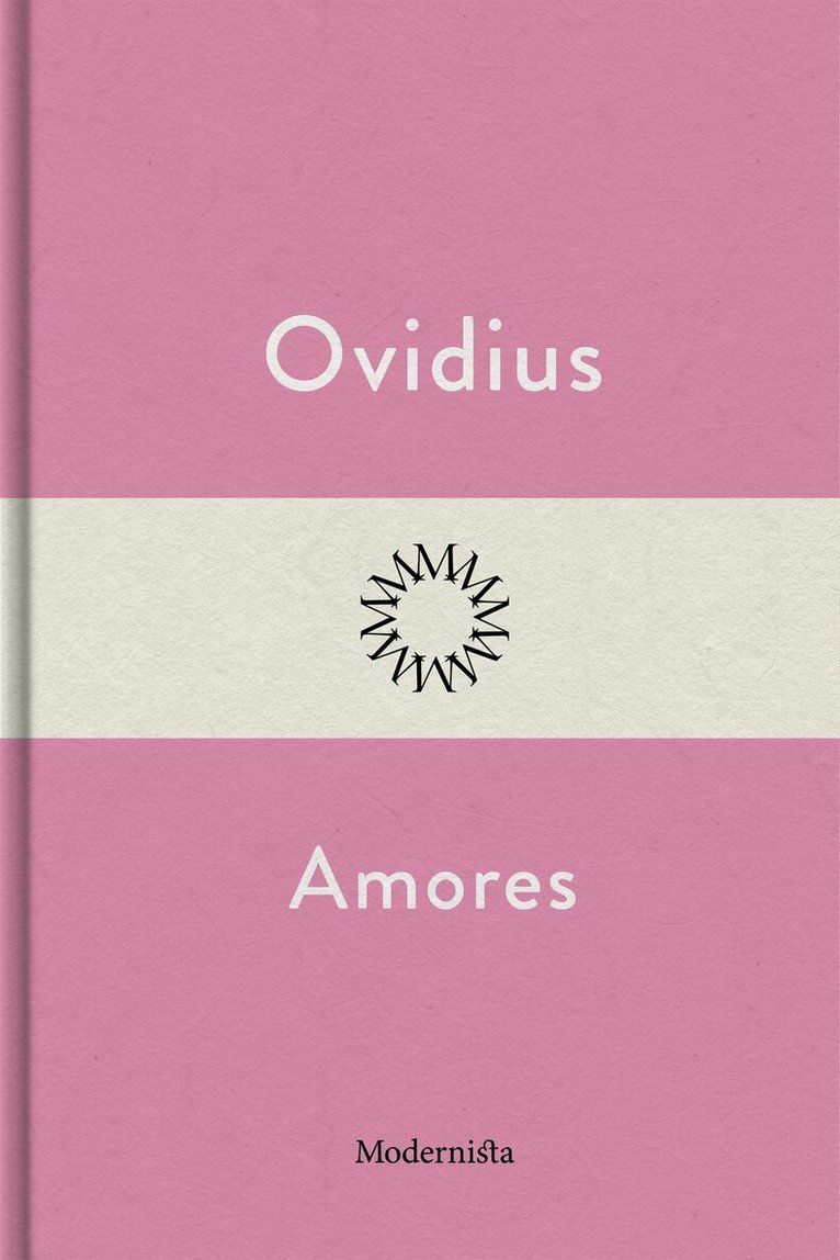 Ovidius, - Amores, E-bok