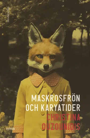 Christina Ouzounidis - Maskrosfrön och karyatider, Inbunden