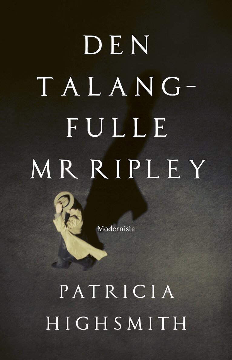 Patricia Highsmith - Den talangfulle Mr Ripley, E-bok