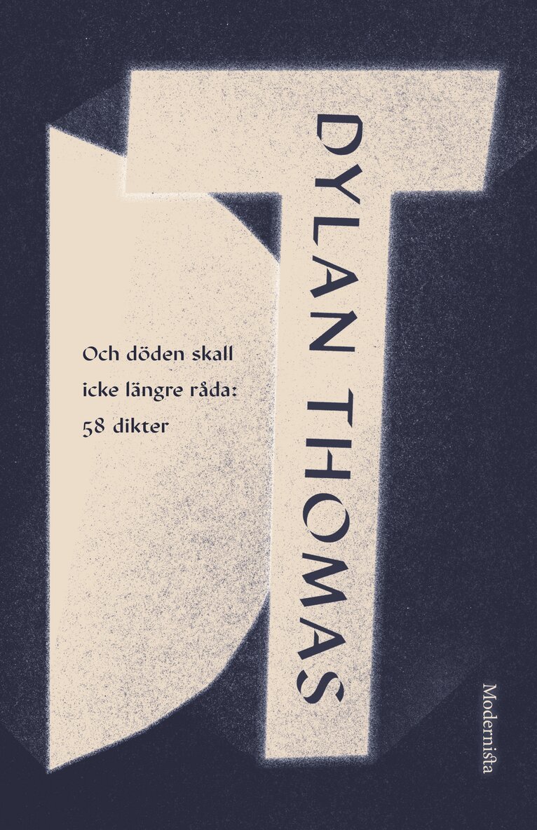 Dylan Thomas - Och döden skall icke längre råda : 58 dikter, Inbunden