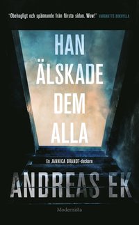 Han älskade dem alla