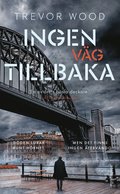Ingen väg tillbaka