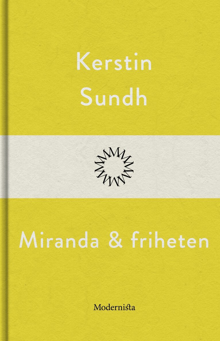 Kerstin Sundh - Miranda och friheten, E-bok