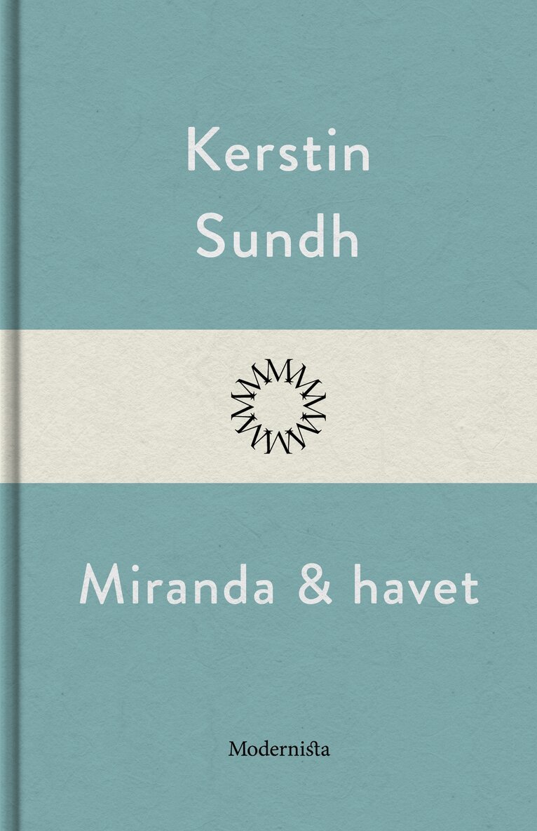 Kerstin Sundh - Miranda och havet, E-bok