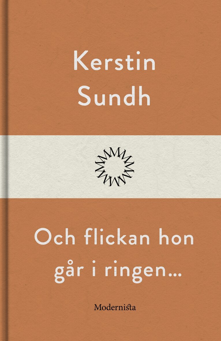 Kerstin Sundh - Och flickan hon går i ringen…, E-bok