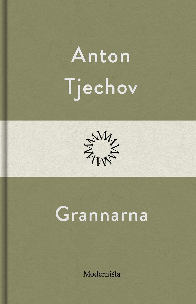 Anton Tjechov - Grannarna, E-bok