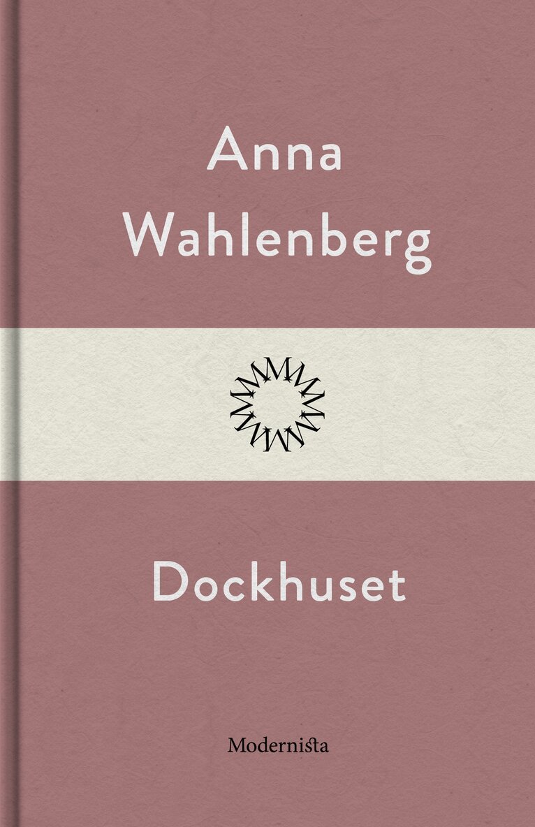 Anna Wahlenberg - Dockhuset, E-bok