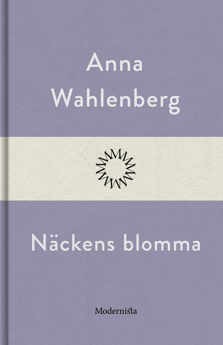 Anna Wahlenberg - Näckens blomma, E-bok