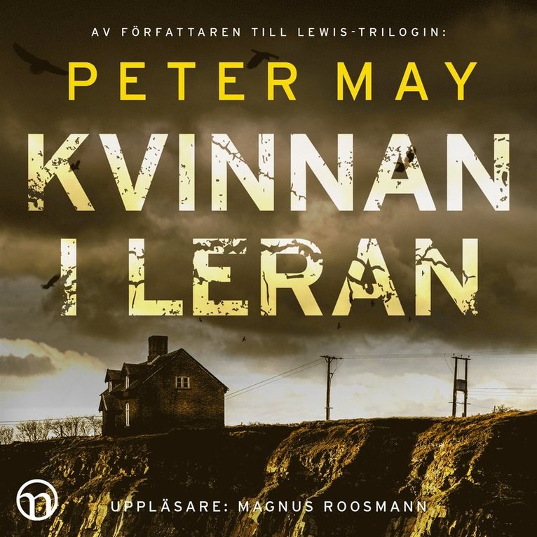 Peter May - Kvinnan i leran, Ljudbok