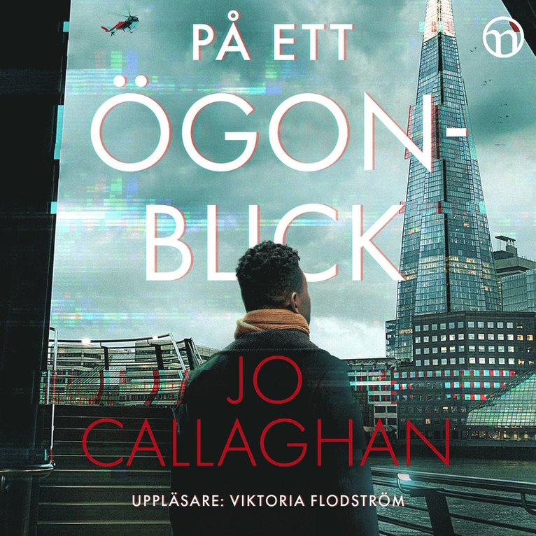 Jo Callaghan - På ett ögonblick, Ljudbok