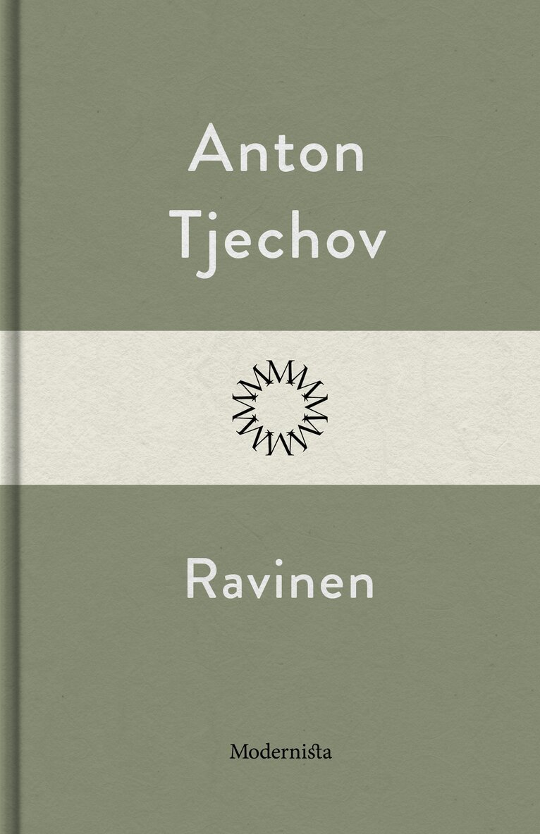 Anton Tjechov - Ravinen, E-bok