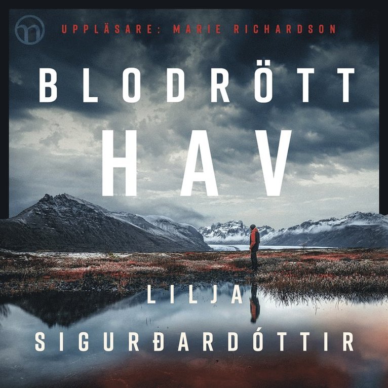 Lilja Sigurdardottir - Blodrött hav, Ljudbok