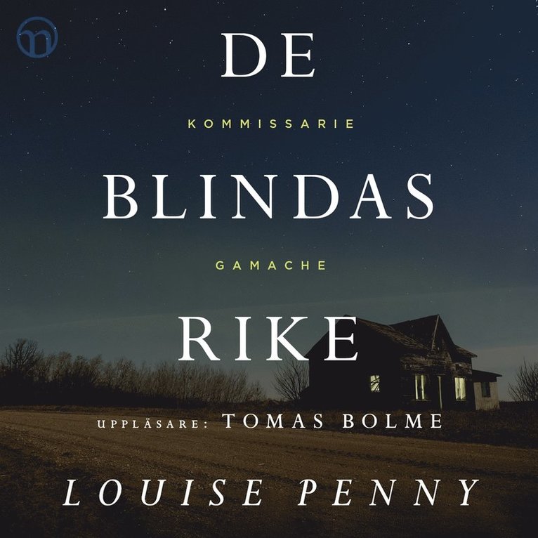 Louise Penny - De blindas rike, Ljudbok