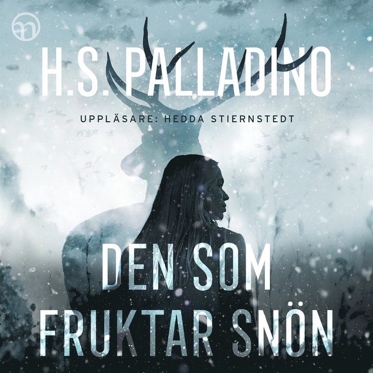 H. S. Palladino - Den som fruktar snön, Ljudbok