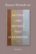 Om Fado Alexandrino av Antnio Lobo Antunes