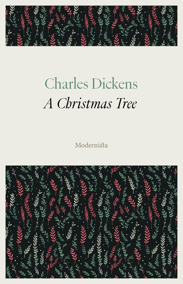 Charles Dickens - A Christmas Tree, E-bok