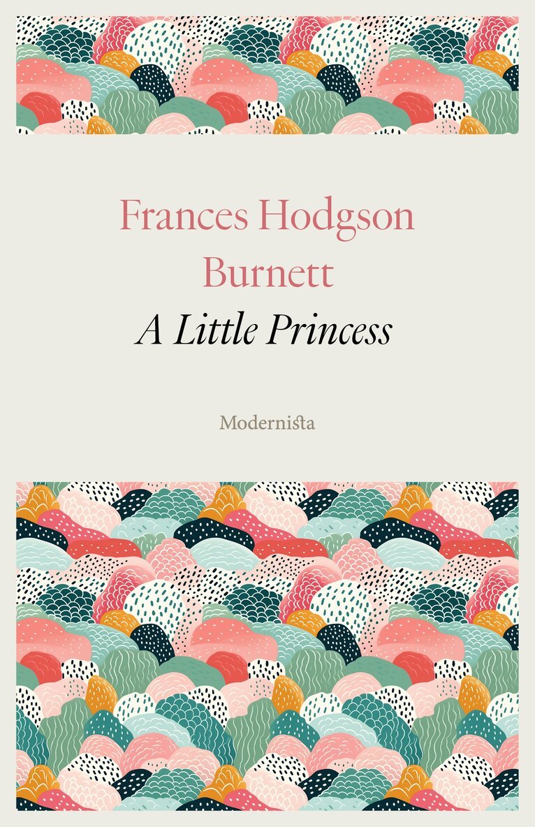 Frances Hodgson Burnett - A Little Princess, E-bok