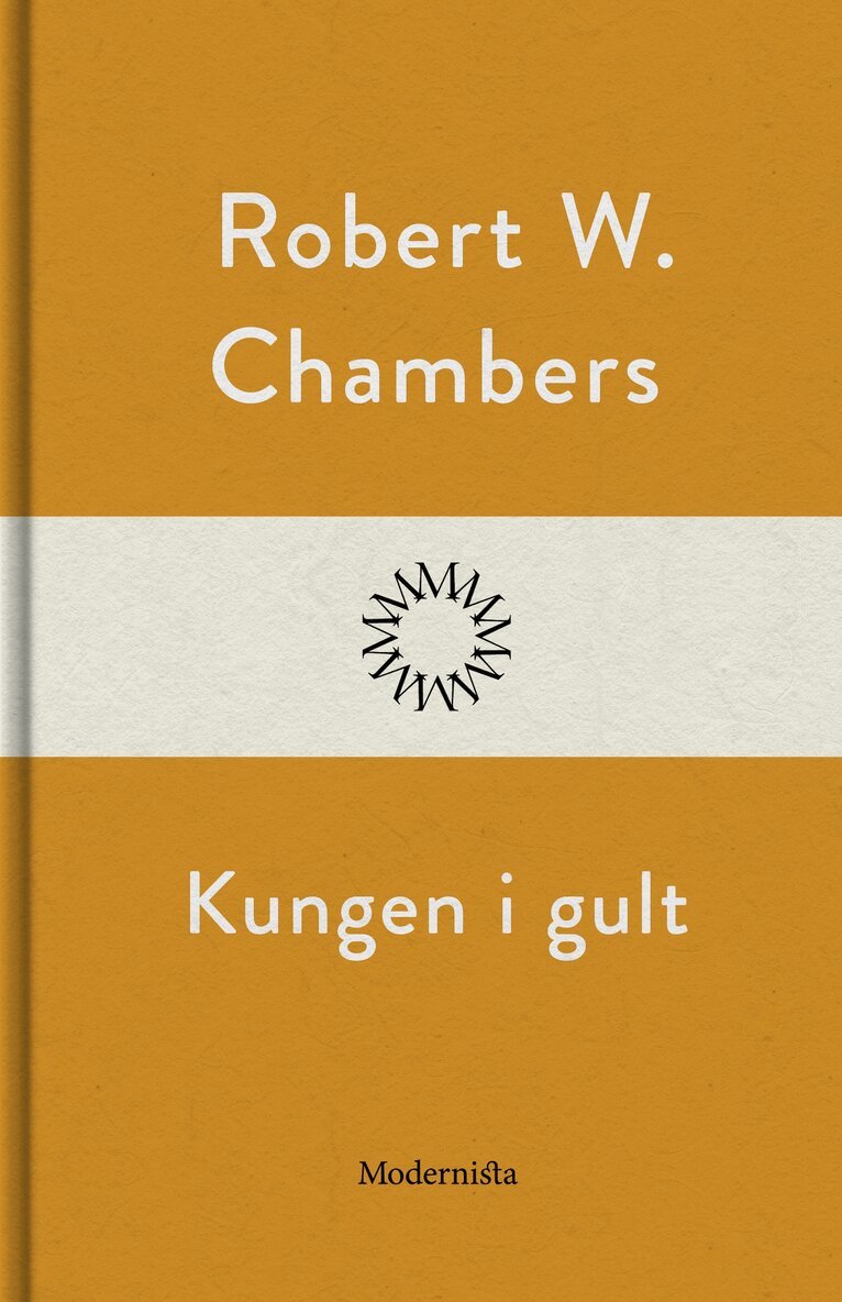 Robert W. Chambers - Kungen i gult, E-bok