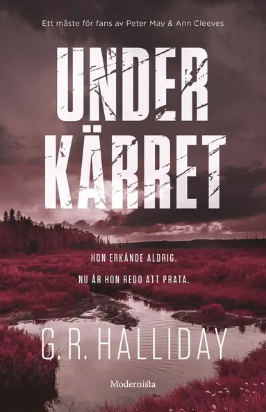 G. R. Halliday - Under kärret, Inbunden