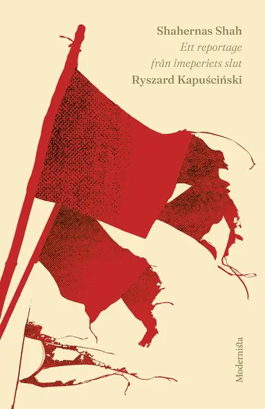 Ryszard Kapuściński - Shahernas Shah, E-bok
