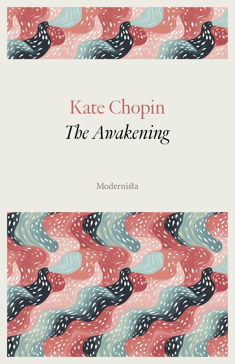 Kate Chopin - The Awakening, E-bok