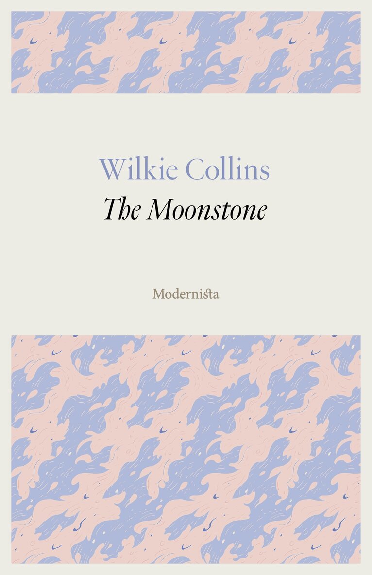 Wilkie Collins - The Moonstone, E-bok