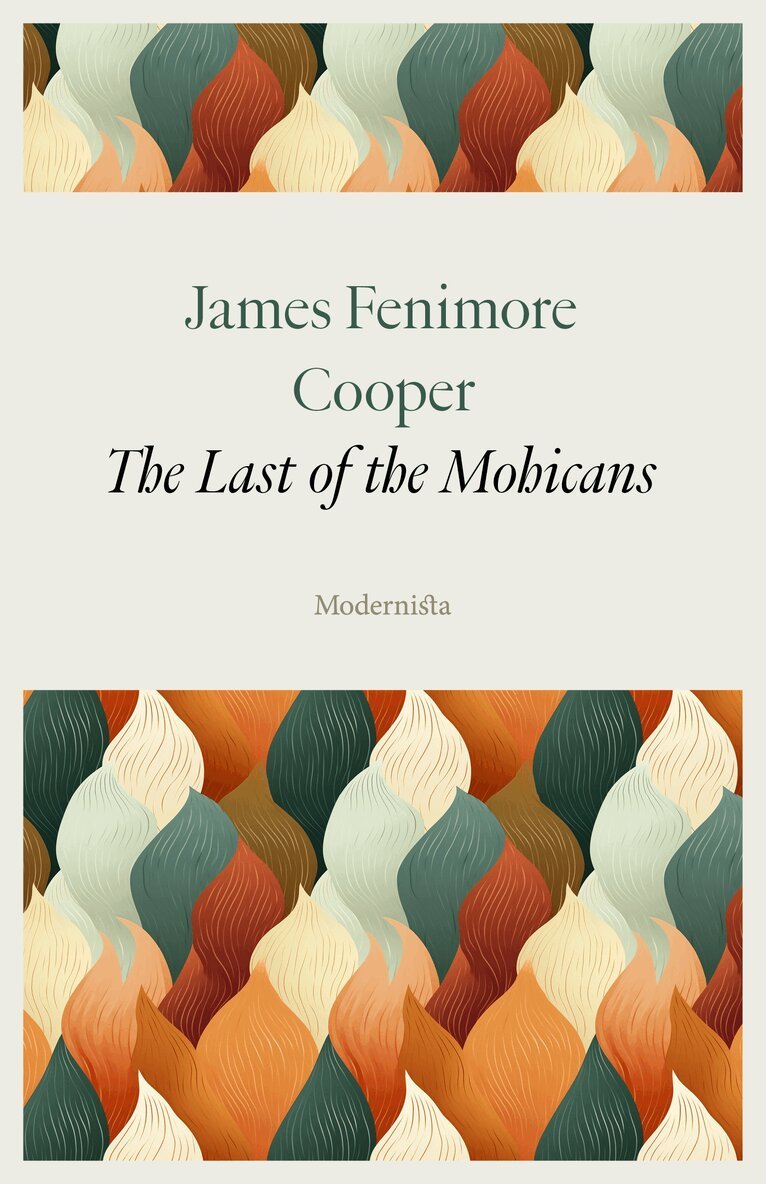 James Fenimore Cooper - The Last of the Mohicans, E-bok