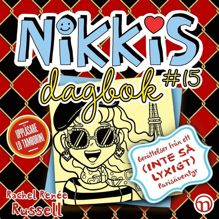 Rachel Renée Russell - Nikkis dagbok #15: Berättelser från en (inte så lyxig) resa till Paris, Ljudbok