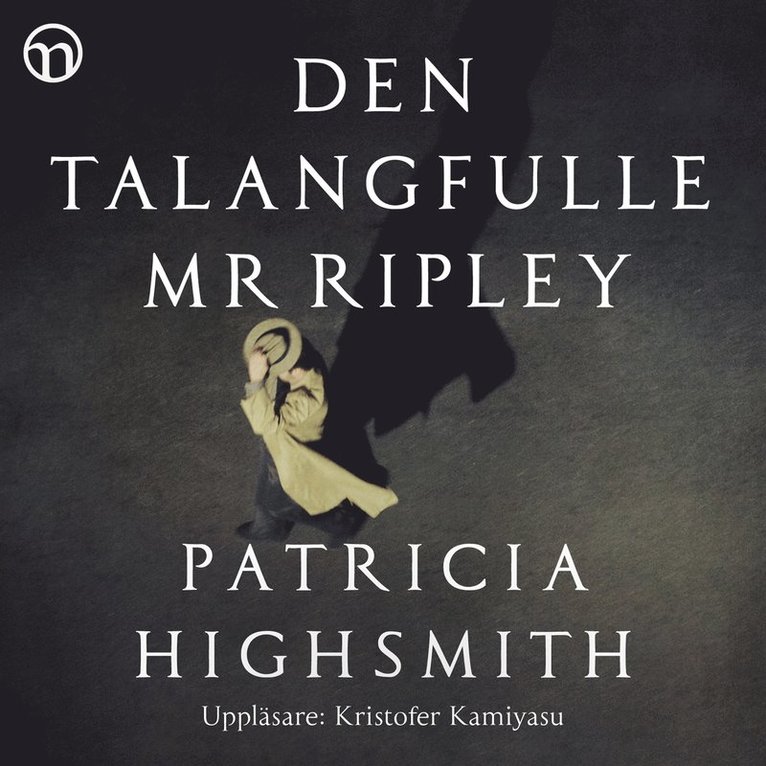 Patricia Highsmith - Den talangfulle Mr Ripley, Ljudbok