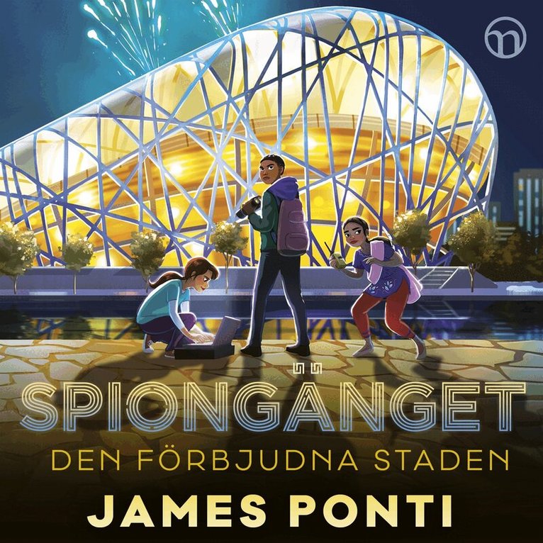 James Ponti - Spiongänget: Den förbjudna staden, Ljudbok