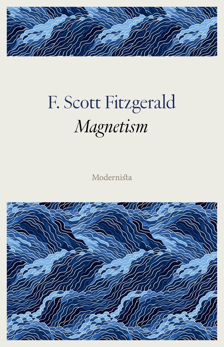 F. Scott Fitzgerald - Magnetism, E-bok
