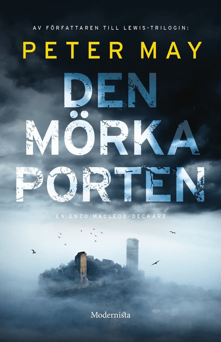Peter May - Den mörka porten, E-bok