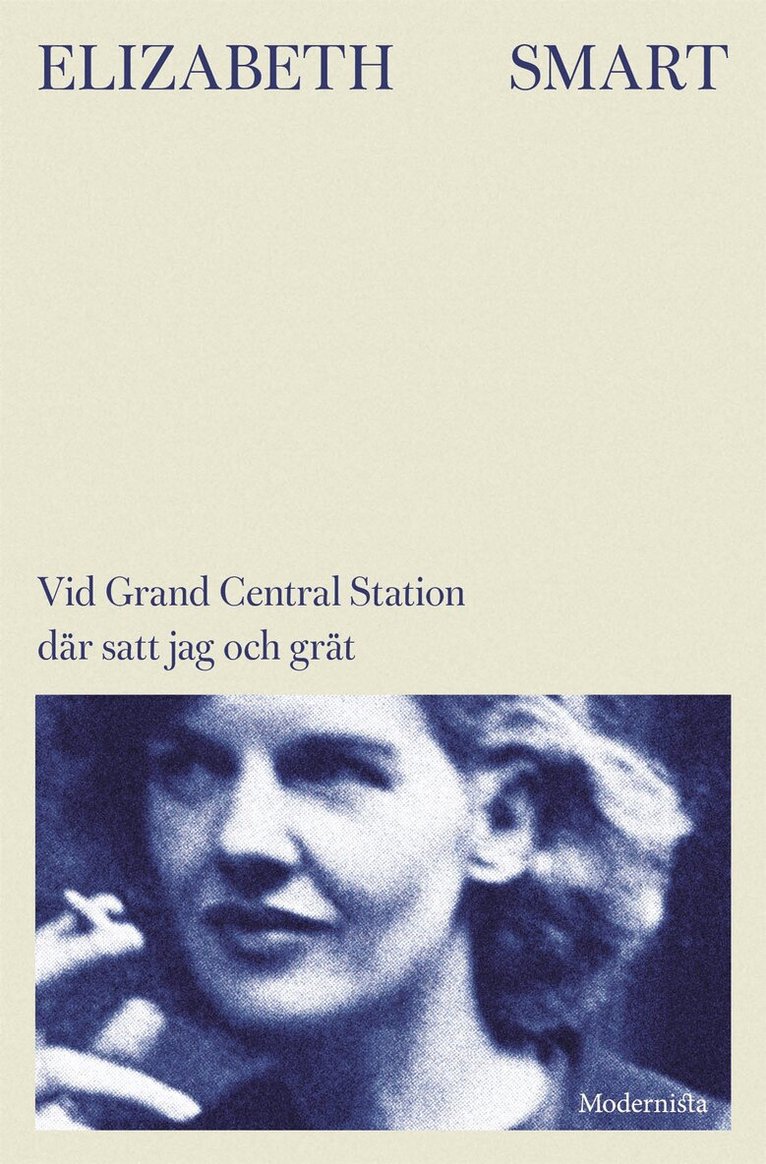 Elizabeth Smart - Vid Grand Central Station där satt jag och grät, E-bok