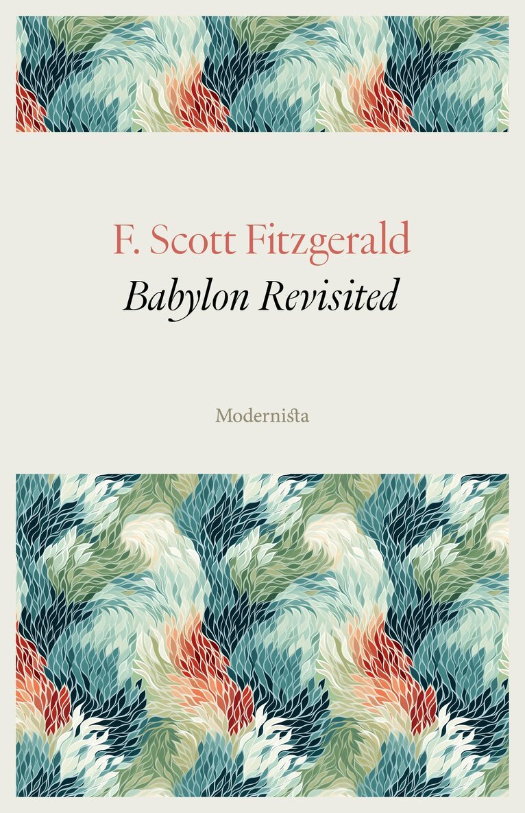 F. Scott Fitzgerald - Babylon Revisited, E-bok