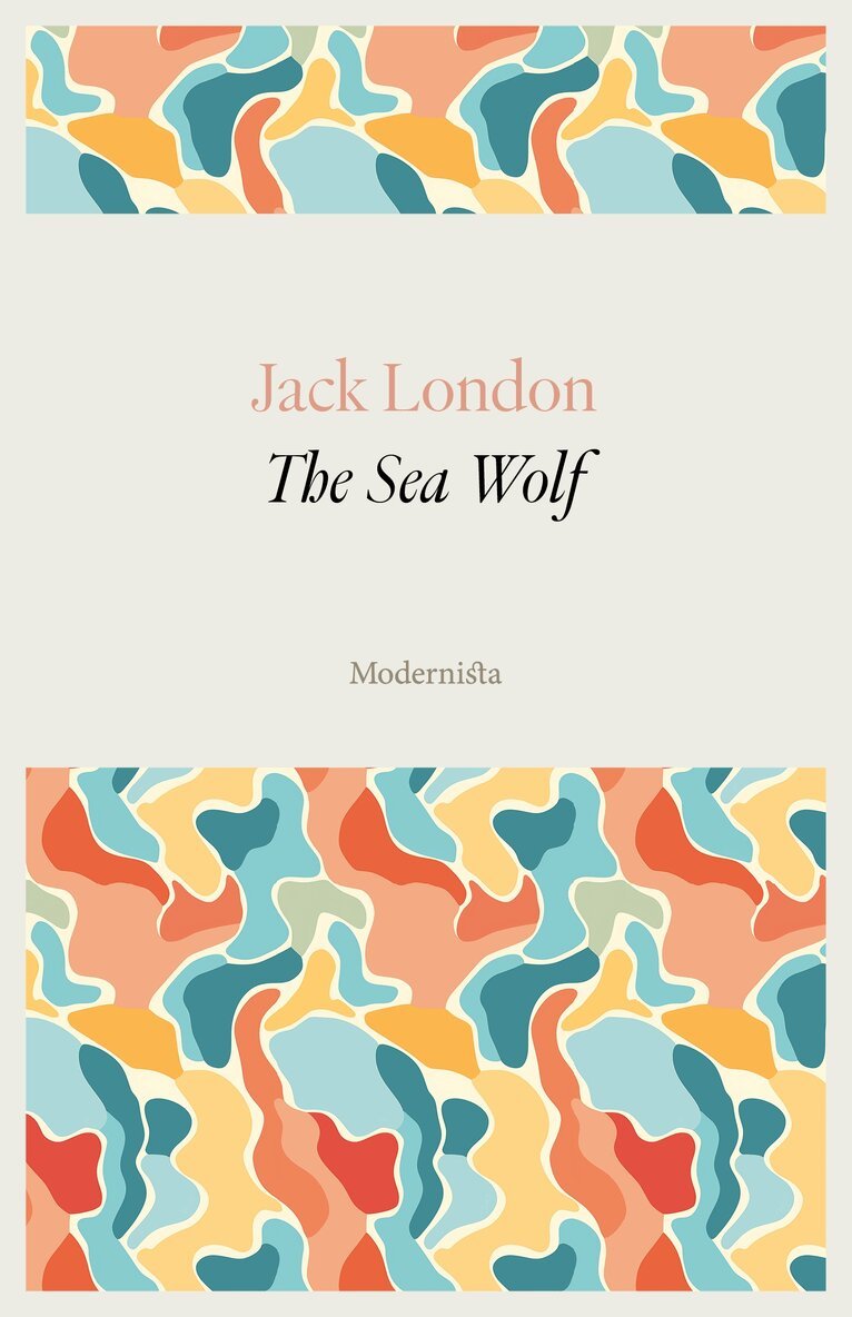 Jack London - The Sea Wolf, E-bok