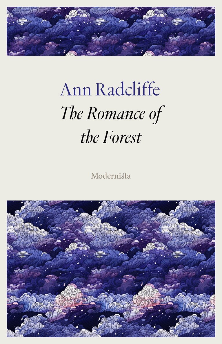Ann Radcliffe - The Romance of the Forest, E-bok