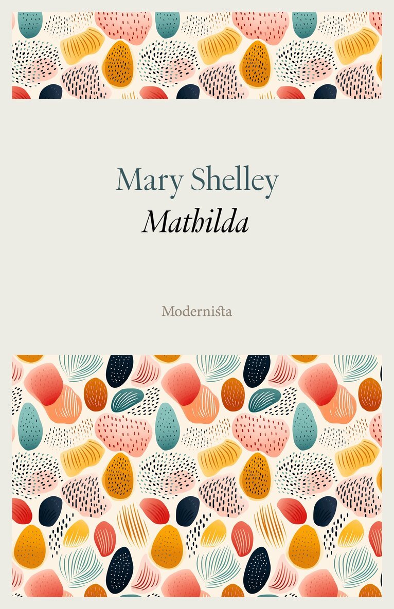 Mary Shelley - Mathilda, E-bok