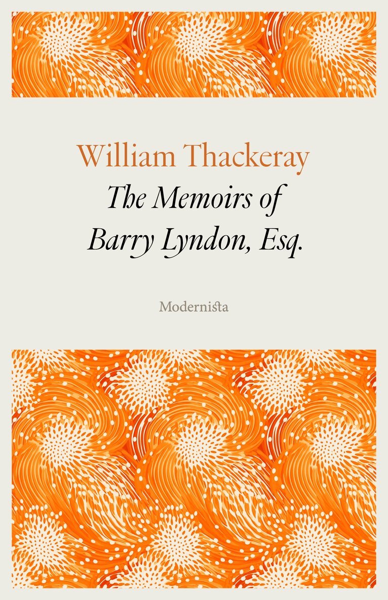 William Thackeray - The Memoirs of Barry Lyndon, Esq., E-bok