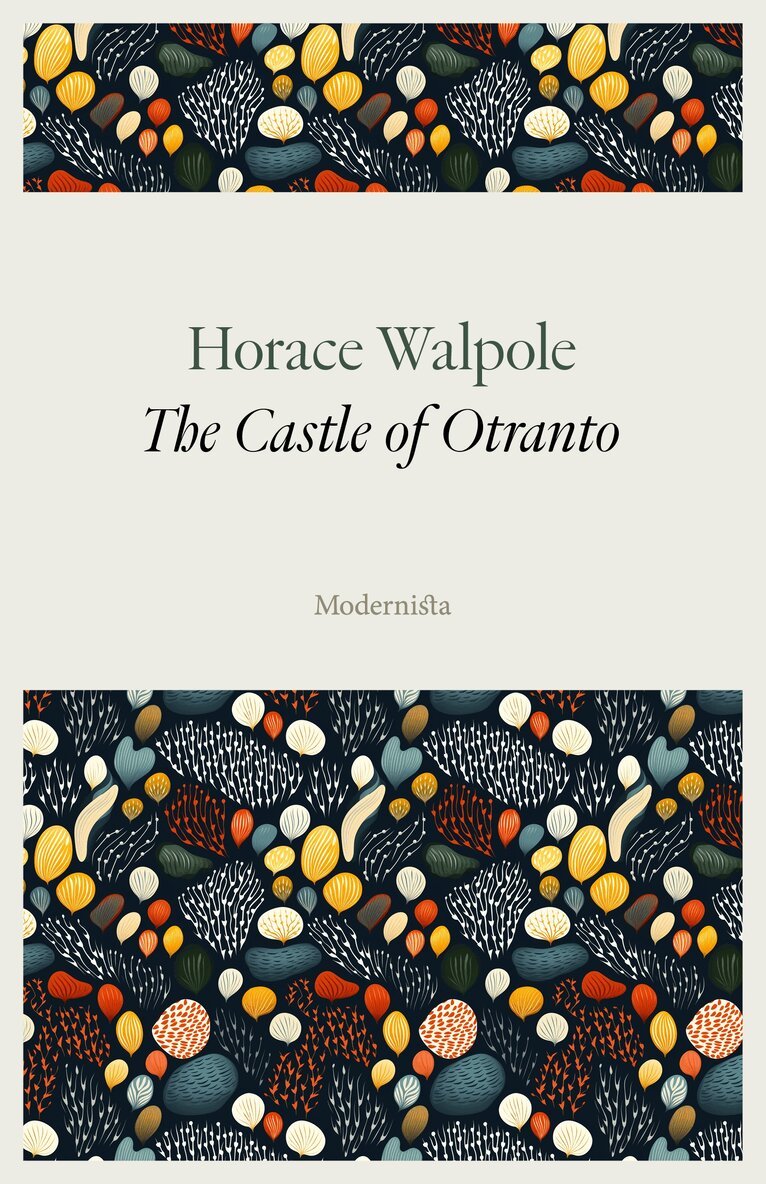 Horace Walpole - The Castle of Otranto, E-bok