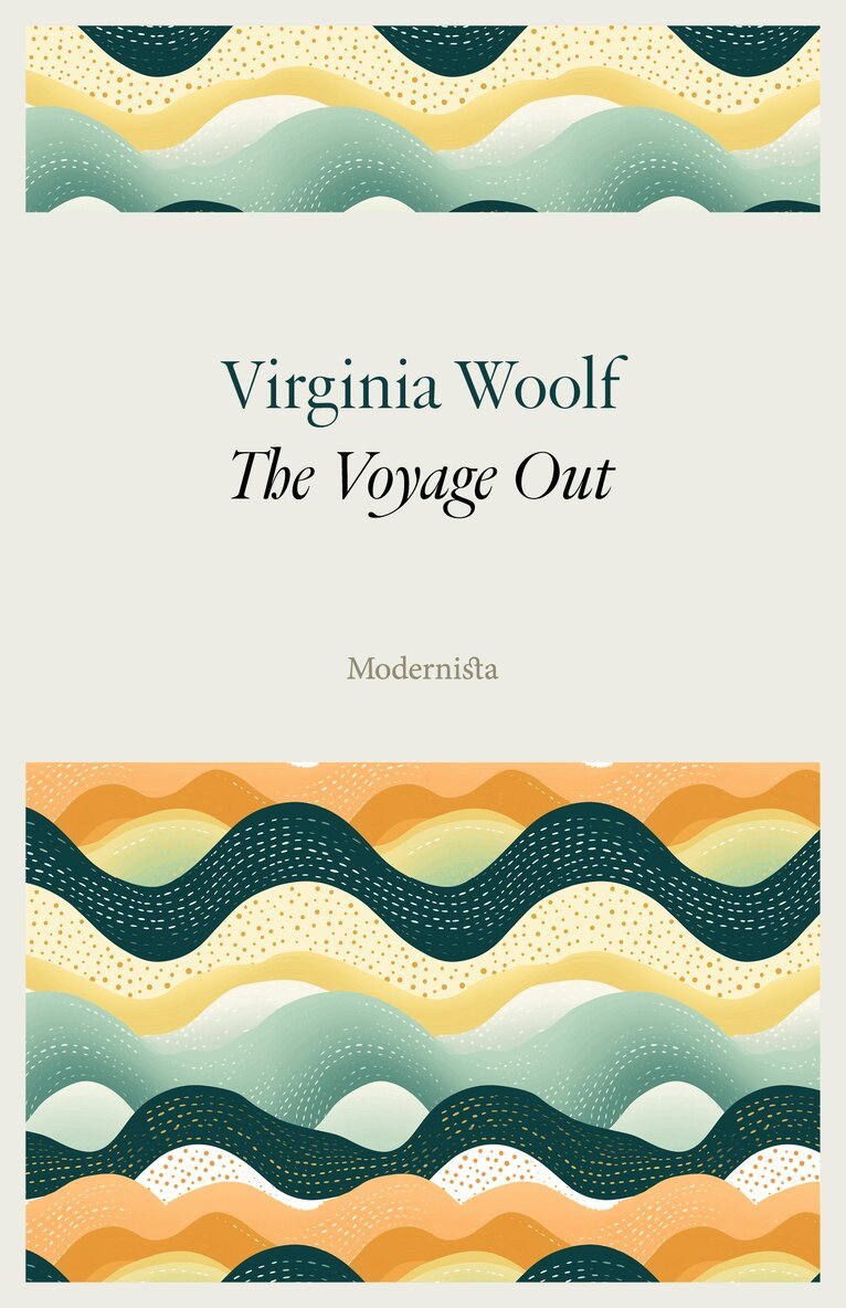 Virginia Woolf - The Voyage Out, E-bok