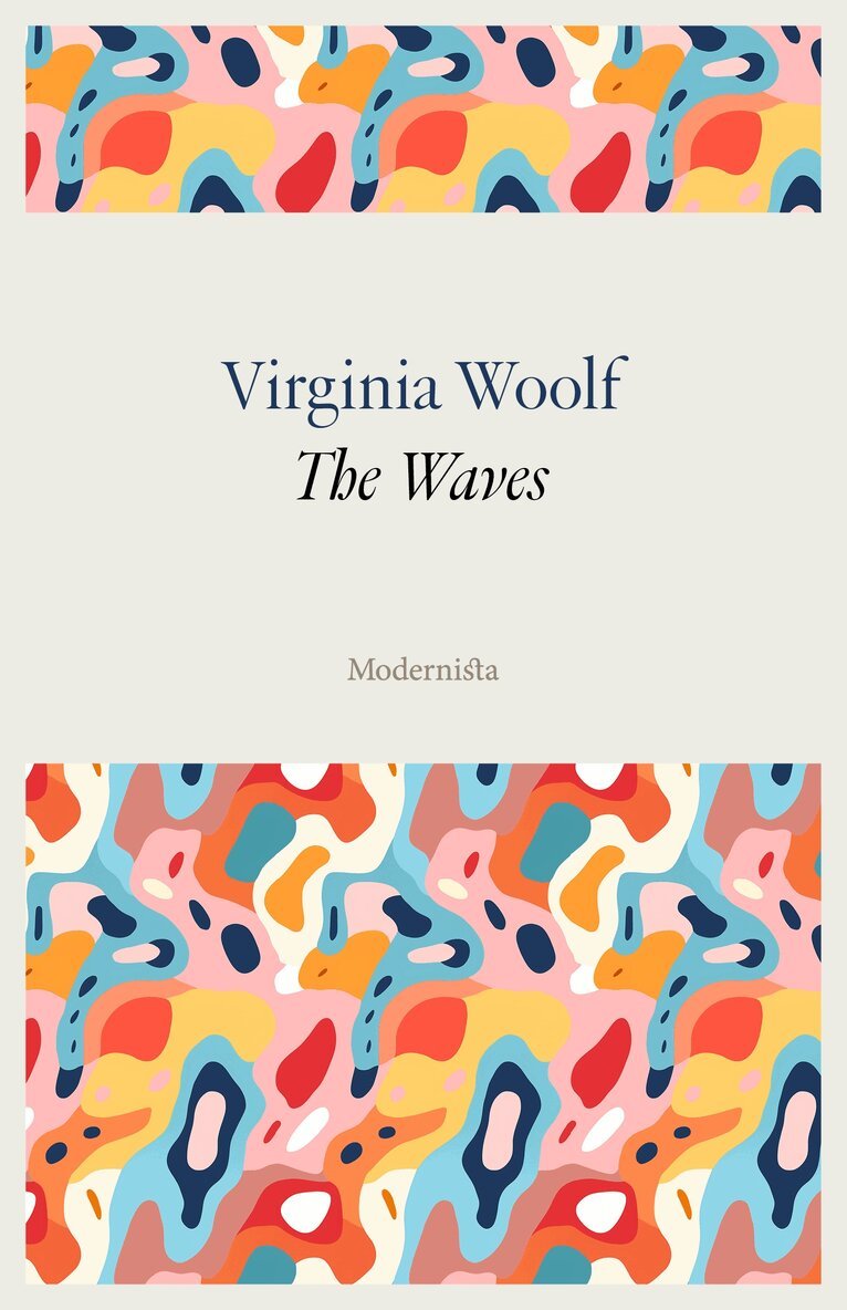 Virginia Woolf - The Waves, E-bok