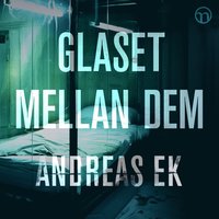 Glaset mellan dem